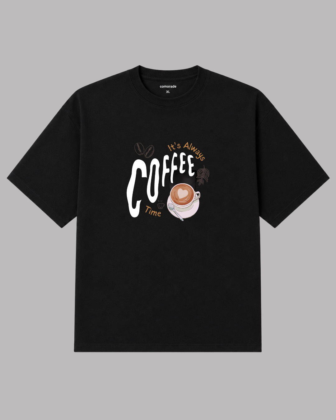 It’s Always Coffee Time Graphic T-Shirt
